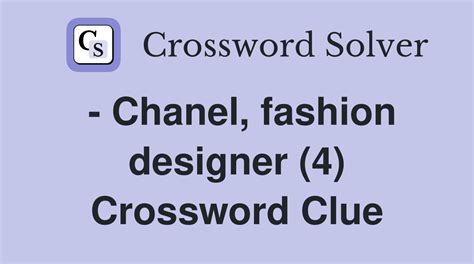 fashion designer chanel crossword clue|designer chanel crossword answer.